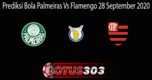 Prediksi Bola Palmeiras Vs Flamengo 28 September 2020