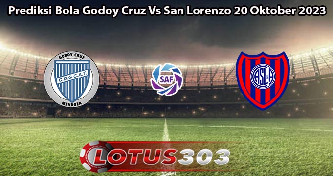 Prediksi Bola Godoy Cruz Vs San Lorenzo 20 Oktober 2023